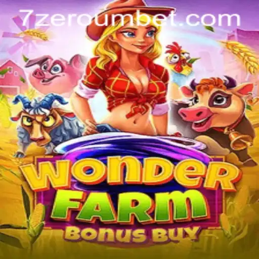 Explore WonderFarmBonusBuy: The Enchanting World of Slots at ZeroUmBet